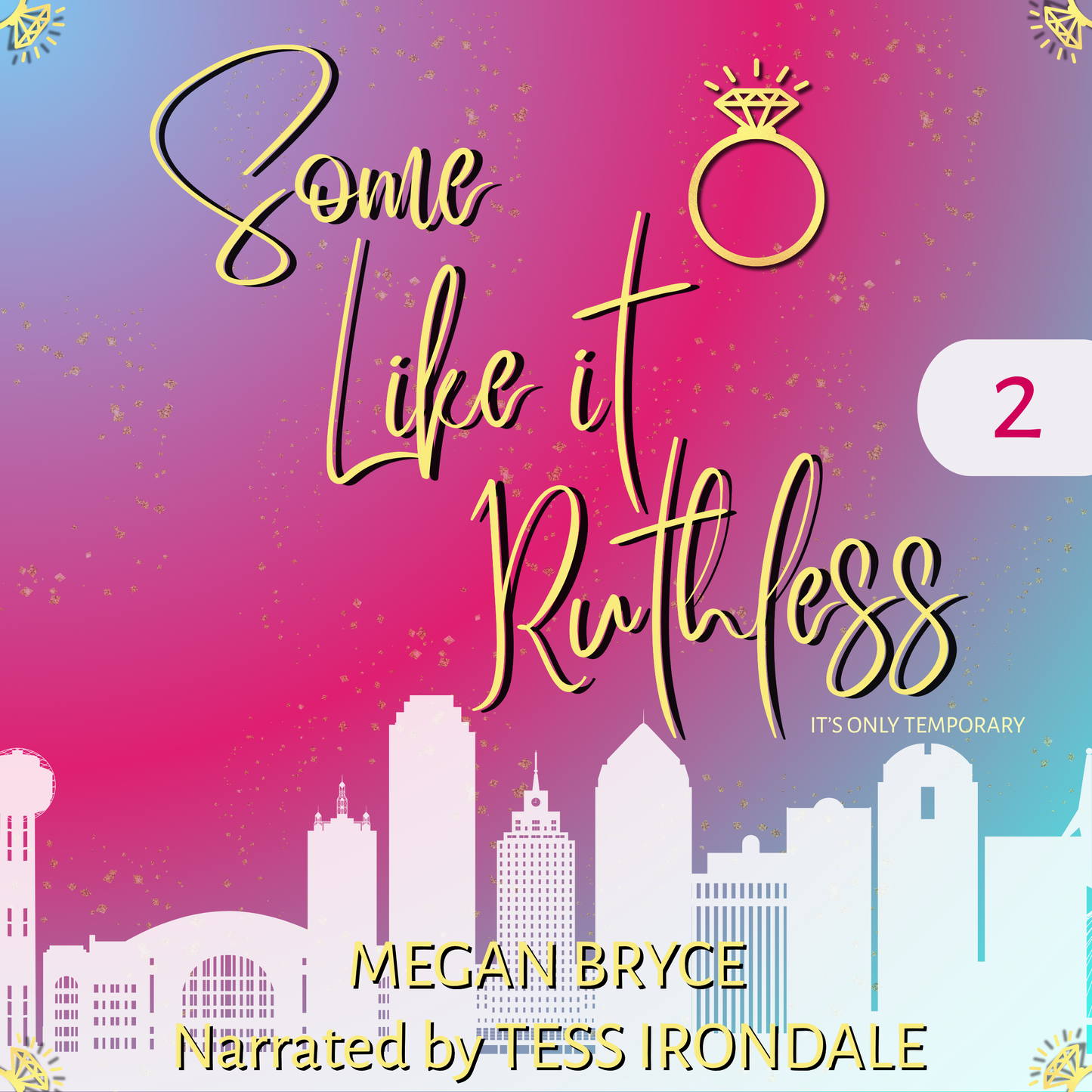 Some Like It Ruthless (It's Only Temporary, Book 2) [Digital audiobook]